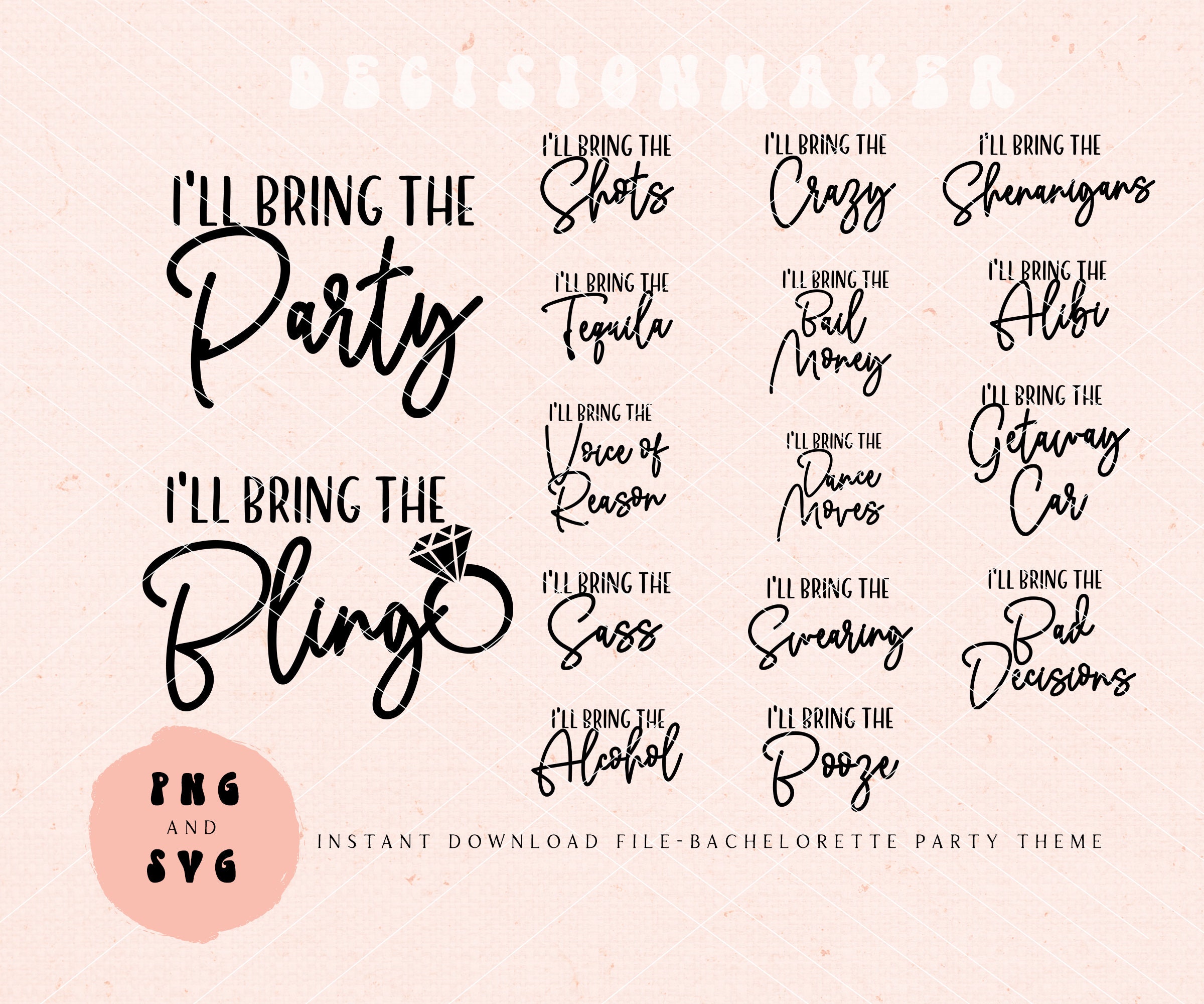 I Ll Bring The Svg Bundle Bachelorette Shirts Svg Bride Etsy Australia