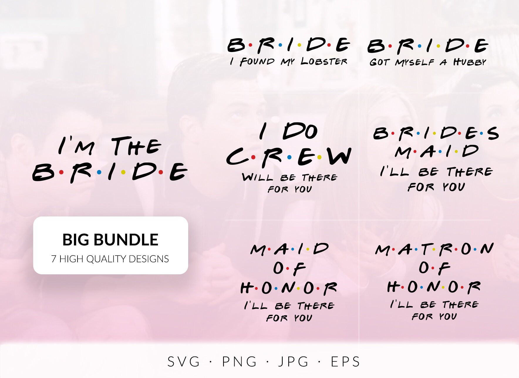 Download Bride Friends Svg Bridesmaid Svg Maid of Honor Svg I Do | Etsy