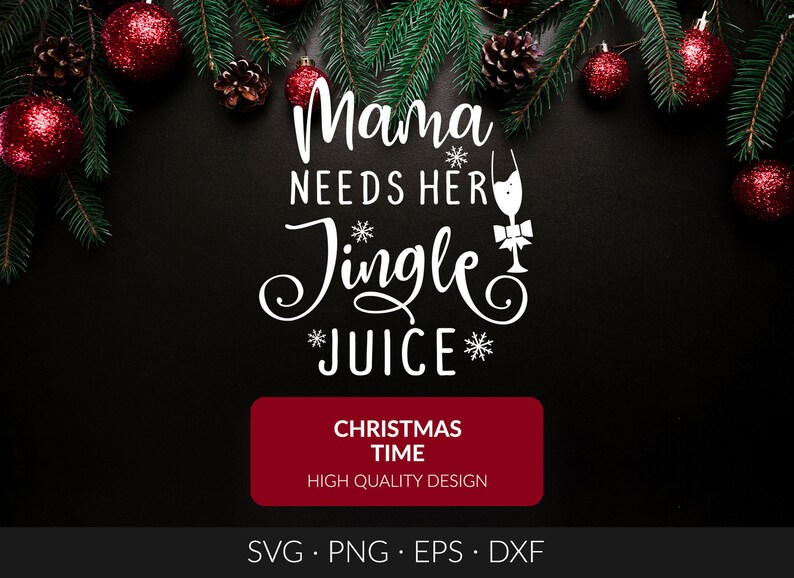 Download Mama needs her jingle juice SVG Happy Holidays SVG ...