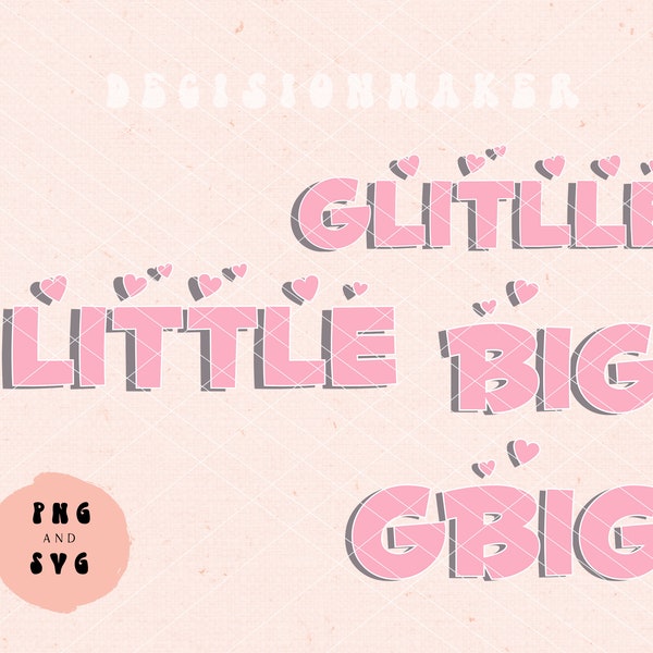 Cute Sorority SVG, Matching Big Little Svg, College Life SVG, Little Svg, Glittle Svg, Big Svg, Gbig Svg, Dxf, Eps, Sorority PNG