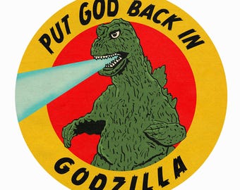 Naklejka winylowa Godzilla – „Przywróć Boga Godzilli” 3 cale