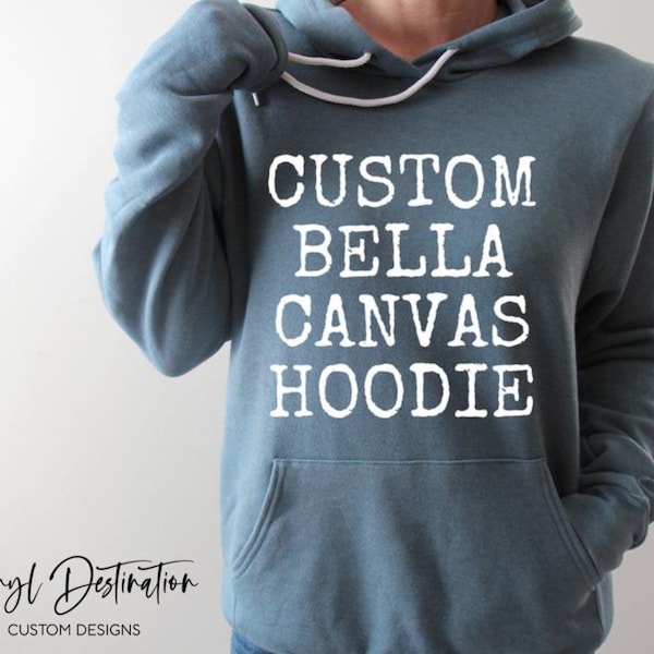 Custom, Bella canvas, hoodie, pullover, unisex fit, sponge fleece