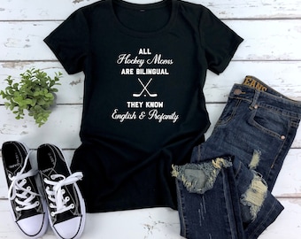 Women's Bilingual Hockey Mom T-Shirt / Hockey Gift / Hockey Fan / Hockey Shirt / Hockey Mom Shirt / Shirt for Hockey Mom / Hockey