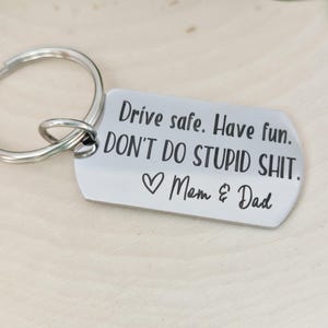 have fun and don't do stupid shit keychain, graduation gift, graduation keychain, funny gifts, dont do stupid shit, sweet 16, first car gift