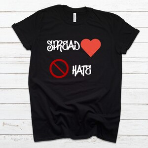Spread Love, Not Hate.  Racial Injustice, Black Lives Matter, Equality, Vote, Civil Rights, BLM, Equality T-shirt FREE SHIPPING