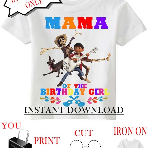 Instant Download Coco MAMA Iron On Transfer, Mama of the Birthday Girl, DIY Birthday Shirt