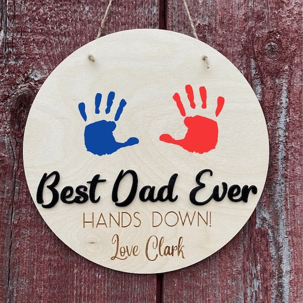Best Dad Ever Sign | Father's Day DIY Sign | Best Grandpa Ever Sign | DIY Handprint Sign | Father's Day Signs | Keepsake From Child Sign