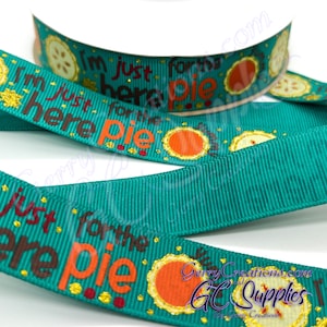 USDR Grosgrain Ribbon 7/8” I’m just here for the pie on Mallard fantastic for collars and leashes