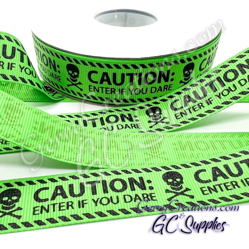 Dare Ribbon Caution Enter If You Dare - Green - USDR Grosgrain Ribbon 7/8” Awesome ...