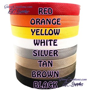 May include: A stack of colorful nylon webbing in red, orange, yellow, white, silver, tan, brown, and black. Each color is labeled with a corresponding text. The image includes the text "GerryCreations.com GC Supplies".
