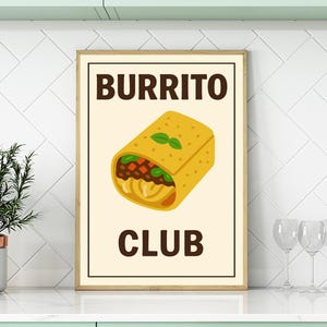Póster del Burrito Club, divertido arte de pared para cocina, impresión de comida mexicana, decoración de barra de tacos, obra de arte peculiar de burrito, regalo para amantes de la comida y comedores en casa.