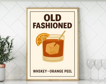 Old Fashioned Poster Cocktail Wall Art Classic Whiskey Drink Print Home Bar Decor Modern Old Fashioned Artwork Gift for Cocktail Lovers
