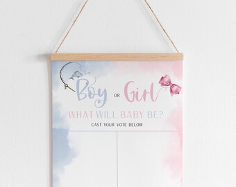 May include: A gender reveal party sign with a blue and pink watercolor background. The sign says "Boy or Girl? What will baby be? Cast your vote below". There is a fishing rod with a fish on one side and a pink bow on the other side.