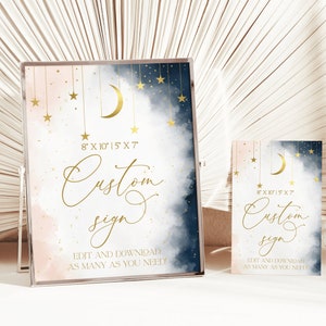 May include: Two printable signs with a watercolor background in shades of pink and blue with gold stars and a crescent moon. The text on the signs reads "8x10 15x7 Custom sign Edit and download as many as you need!"