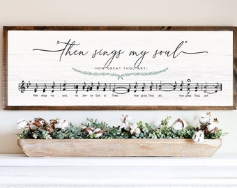 Then Sings My Soul How Great Thou Art Music Framed Farmhouse Sign