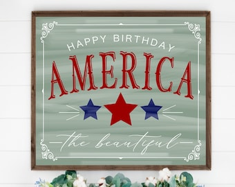 Happy Birthday America The Beautiful farmhouse chalkboard sign 4th of July Patriotic Americana USA Wood Framed Sign
