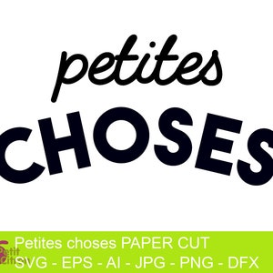 Fichiers de découpe - petites choses:  SVG, EPS, DXF, ai,png, jpg, pdf pour Silhouette, Cricut, ScanNCut