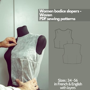 May include: A white bodice sloper pattern on a dress form. The pattern is for woven fabrics and includes sizes 34-56 in French and English with layers. The image also shows a line drawing of the bodice sloper pattern.
