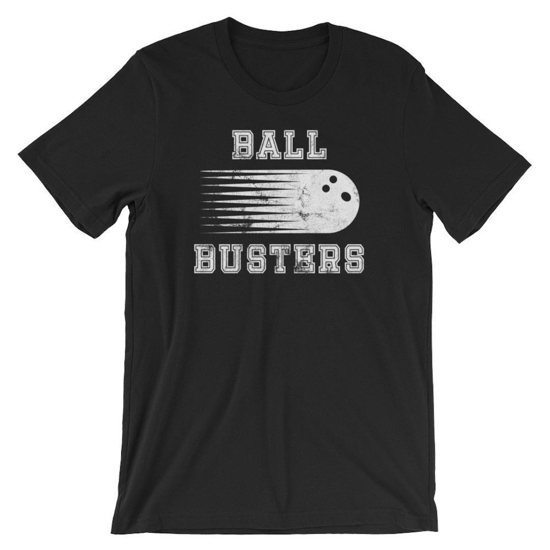 Funny Bowling Shirt for Men & Women Ball Busters Etsy