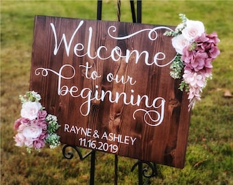 Wedding Welcome Sign-Welcome to our beginning-Custom Ceremony Wood Aisle Sign-Personalized Wedding Entrance sign-Rustic Wedding Sign