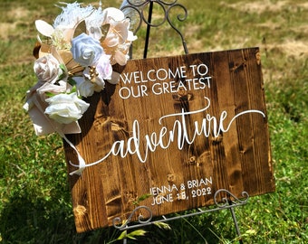 Our Greatest Adventure/Wood Wedding Welcome Sign/Our Adventure Sign/Wedding Entrance Sign/Adventure Aisle Sign/Couples Adventure Sign