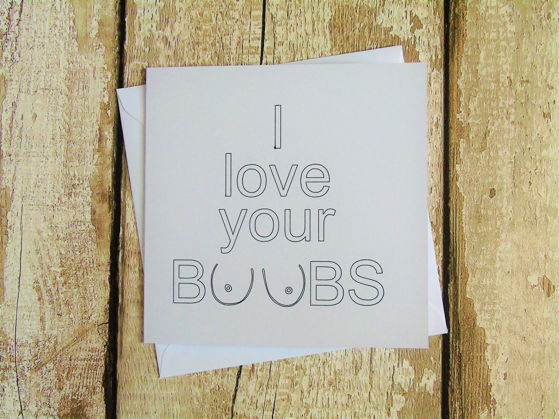 I Love Your Boobs Greetings Card Etsy 