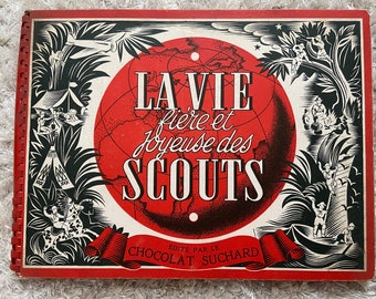 French children Card Album by Chocolat album La Vie Fière et Joyeuse des Scouts Chocolat Suchard 1951