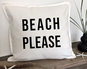 Kissenhülle 'Beach Please' | Kissenbezug weiß