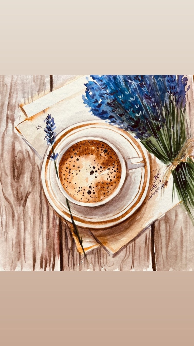 May include: A watercolor painting of a cup of coffee with a saucer, a sprig of lavender, and a piece of paper with writing on it. The scene is set on a wooden table.