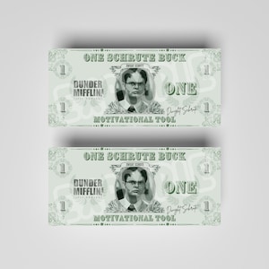 May include: A green and white novelty banknote with a picture of Dwight Schrute from the TV show "The Office" and the text "One Schrute Buck" and "Motivational Tool".