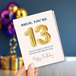 Biglietto di auguri per 13 anni, biglietto per adolescente, ragazzo adolescente, biglietto per la generazione Alpha