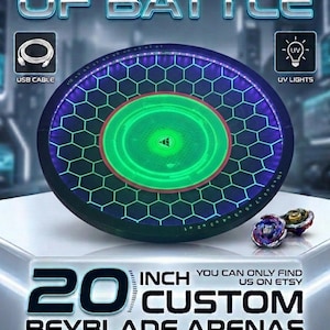 May include: A 20-inch circular Beyblade arena featuring a black surface with a glowing green center and a purple hexagonal grid pattern. The arena includes USB-powered UV lights, with text reading THE NEXT GENERATION OF BATTLE and 20 INCH CUSTOM BEYBLADE ARENAS.