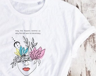 Organic cotton, feminist t-shirt, feminism shirt, flowers t-shirt, gift for girl, gift for best friend, inspirational shirt