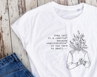 Algodón orgánico, camiseta Selfie, camiseta Cool, camiseta unisex, camiseta unisex de cuello redondo, camiseta orgánica, camiseta feminista