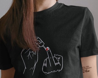 Organic cotton, feminist t-shirt, feminism shirt, nail polish t-shirt, gift for girl, gift for best friend
