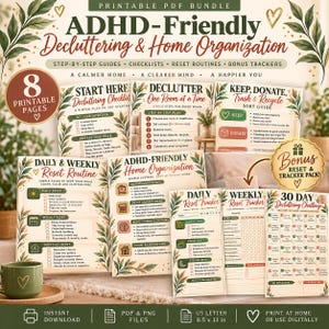May include: A printable PDF bundle for ADHD-friendly decluttering and home organization. The set includes 8 pages featuring checklists, reset routines, and trackers with botanical accents. Text includes 'ADHD-Friendly Decluttering & Home Organization', 'Daily & Weekly Reset Routine', and '30 Day Decluttering Challenge'.
