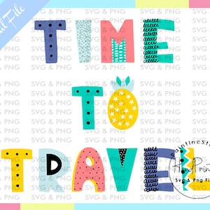 K&ouml;nnte beinhalten: Farbenfrohes digitales Design mit den Worten "TIME TO TRAVEL" in einer verspielten, illustrierten Schriftart. Die Buchstaben sind mit verschiedenen Mustern und Farben verziert, darunter Blau, Gelb, Rosa und T&uuml;rkis. Das Design enth&auml;lt eine Ananas-Grafik.