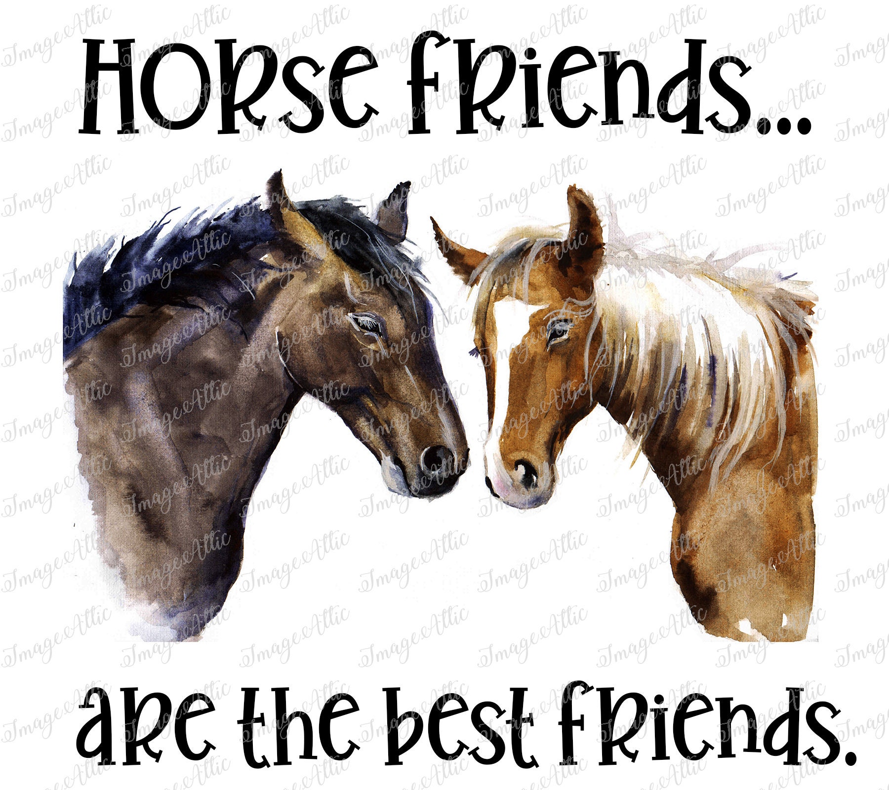 Horse Friends.. Are the Best Friends Waterslide Decal Clear READY TO