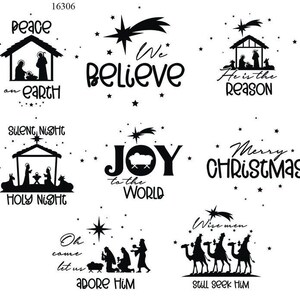 May include: A collection of eight black graphic designs featuring Christmas themes, including nativity scenes, stars, and text such as Peace on Earth, We Believe, He is the Reason, Silent Night Holy Night, Joy to the World, Merry Christmas, Oh come let us adore Him, and Wise men still seek Him.
