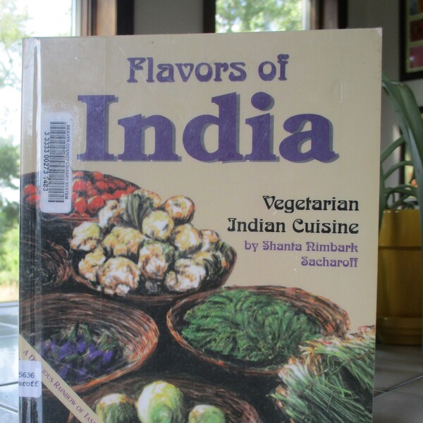 Smaken van India: Vegetarische Indiase keuken