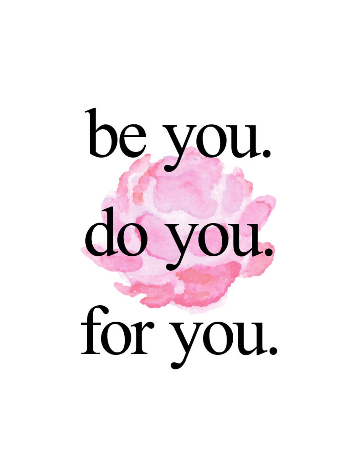 Be you. do you. for you. / A4 / 8.5x11 / be yourself Etsy