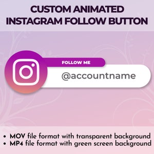 May include: Animated Instagram follow button graphic with a pink and purple gradient background. The button features a white Instagram logo and the text "FOLLOW ME" in purple. The text "@accountname" is displayed in white on a white rounded rectangle.