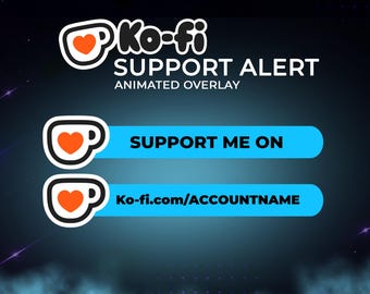 Animated Ko-fi Support Overlay, Follow Alert Animation, YouTube Video Graphic, Stream Overlay, Content Creator Asset