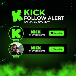 Puede incluir: Superposición animada verde para streaming de Kick con el texto "KICK FOLLOW ALERT". Incluye dos secciones con la palabra "KICK", un espacio para un nombre de usuario y un botón "FOLLOW". Presenta un esquema de color verde y negro.
