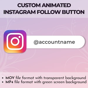May include: Animated Instagram follow button with a pink and purple gradient background. The button features a white rectangle with the text "@accountname" and a pink, orange, and red Instagram logo.