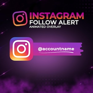 May include: An Instagram follow alert overlay featuring the Instagram logo and the text "INSTAGRAM FOLLOW ALERT ANIMATED OVERLAY". A purple banner displays "@accountname". The background is dark purple with light streaks.