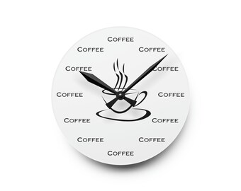 It's Coffee Time Anytime ~ Acrylic Wall Clock