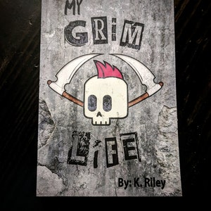 My Grim Life - Signed and Personalized Copies
