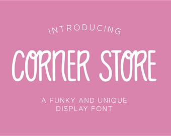 Corner Store funky fun handwritten display font