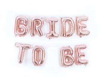 Bride To Be - Rose Gold Mylar Foil Letter Balloon Banner. Wall Backdrop Party Decoration for Bridal Wedding Showers & Bachelorette Party